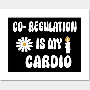 Flower candle, Co regulation Is My Cardio Posters and Art